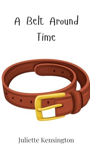 A Belt Around Time von Creative Arts Management OÜ