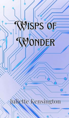 Wisps of Wonder Wisps of Wonder von Creative Arts Management OÜ