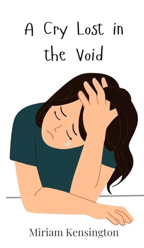 A Cry Lost in the Void von Creative Arts Management OÜ