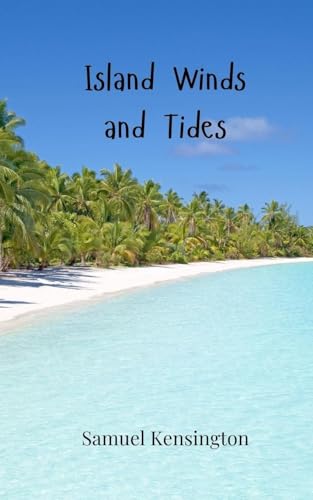 Island Winds and Tides Island Winds and Tides von Creative Arts Management OÜ