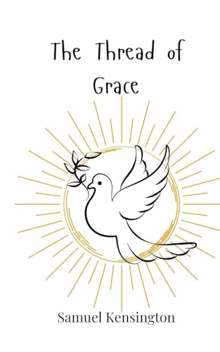 The Thread of Grace von Creative Arts Management OÜ