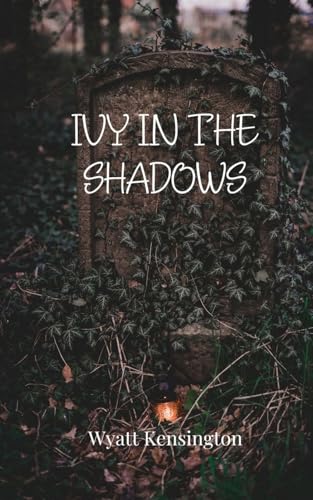 Ivy in the Shadows Ivy in the Shadows von Creative Arts Management OÜ