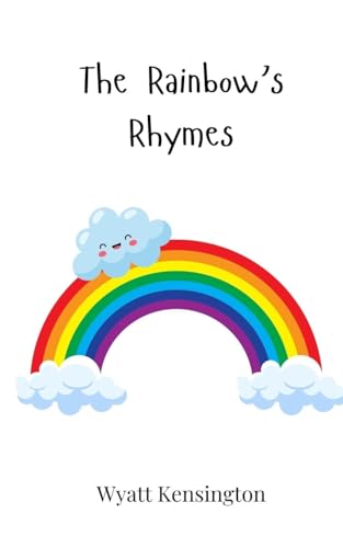 The Rainbow's Rhymes The Rainbow's Rhymes von Creative Arts Management OÜ