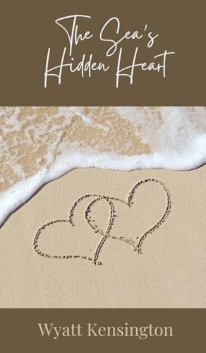 The Sea's Hidden Heart The Sea's Hidden Heart von Creative Arts Management OÜ