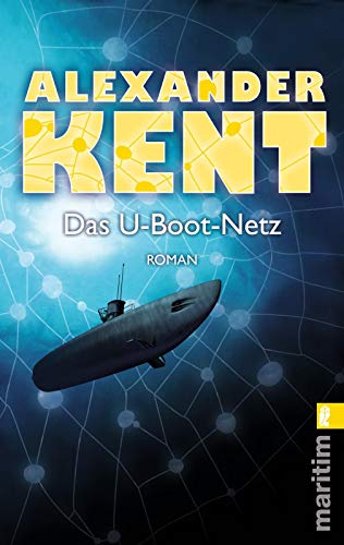 Das U-Boot-Netz (0): Roman. Dive in the Sun