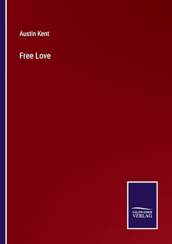 Free Love von Salzwasser Verlag