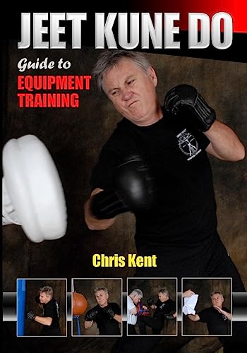 JEET KUNE DO: Guide to Equipment Training von Ancient Warrior Productions