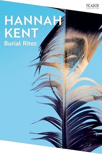 Burial Rites: the breathtaking historical Icelandic crime thriller (Picador Collection, Band 120) von Picador