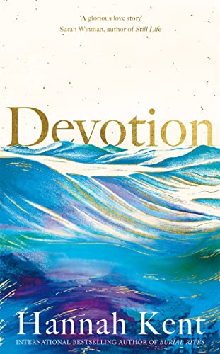 Devotion: Hannah Kent von Picador