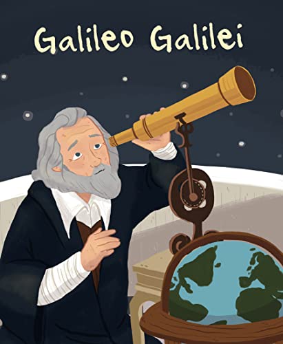 Galileo Galilei: Genius (Genius Series: Illustrated Biographies)