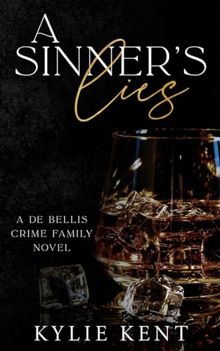 A Sinner's Lies (De Bellis Crime Family, Band 2) von McCartney Industries Pty Ltd