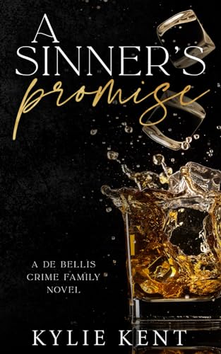 A Sinner's Promise: A Dark Mafia Romance (De Bellis Crime Family, Band 1) von McCartney Industries Pty Ltd