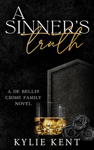 A Sinner's Truth (De Bellis Crime Family, Band 5) von McCartney Industries Pty Ltd