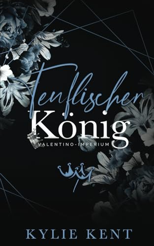 Teuflischer König (Valentino-Imperium, Band 1)
