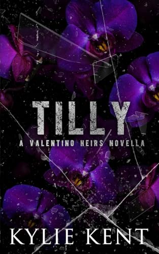 Tilly: A Valentino Heir Novella (Valentino Heirs, Band 3) von McCartney Industries Pty Ltd