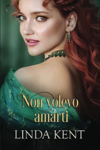 Non volevo amarti (Greenhill, Band 2)