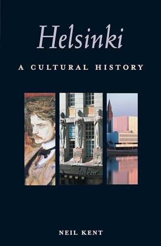 Helsinki: A Cultural History (Interlink Cultural Histories)