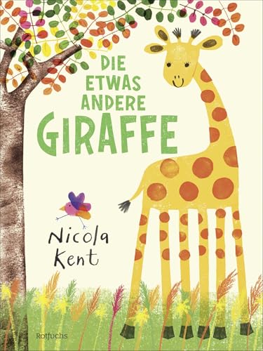Die etwas andere Giraffe: Warmherzige Mutmachgeschichte │Bilderbuch für Kinder ab 3 Jahren Die etwas andere Giraffe: Warmherzige Mutmachgeschichte │Bilderbuch für Kinder ab 3 Jahren von FISCHER, S.