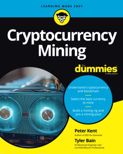 Cryptocurrency Mining For Dummies Cryptocurrency Mining For Dummies
