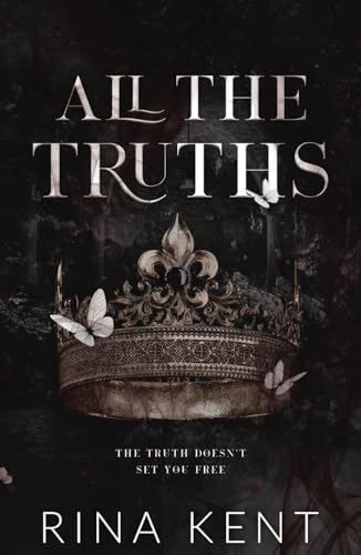 All The Truths: Special Edition Print (Lies & Truths Duet Special Edition, Band 2)