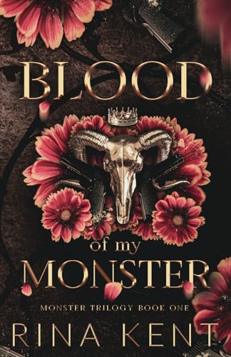 Blood of My Monster: Special Edition Print (Monster Trilogy Special Edition, Band 1)