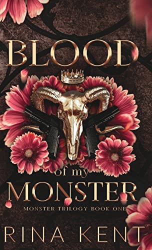 Blood of My Monster: Special Edition Print (Monster Trilogy Special Edition Print, Band 1) von Blackthorn Books