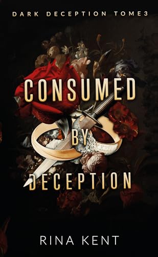 Consumed by deception (Dark Deception #3) von HACHETTE HLAB