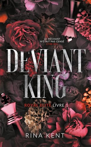 Deviant King - Royale Elite T1: Dark Romance von HACHETTE HLAB
