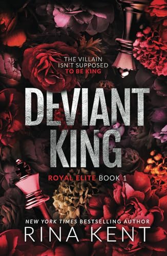 Deviant King: Special Edition Print (Royal Elite, Band 1)