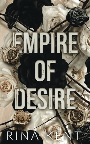 Empire of Desire: Special Edition Print (Empire Series Special Edition, Band 1)