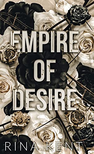 Empire of Desire: Special Edition Print (Empire Series Special Edition, Band 1)