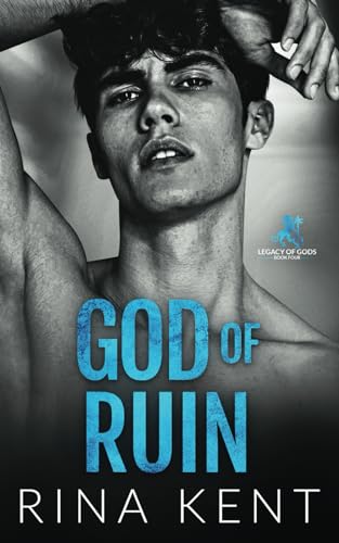 God of Ruin: A Dark College Romance (Legacy of Gods, Band 4)