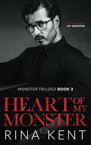 Heart of My Monster: A Dark Mafia Romance (Monster Trilogy, Band 3)