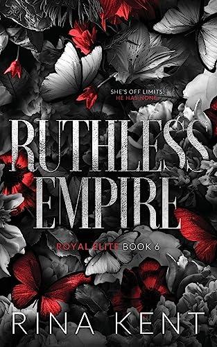 Ruthless Empire: Special Edition Print (Royal Elite Special Edition, Band 6)