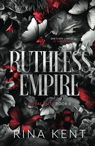 Ruthless Empire: Special Edition Print (Royal Elite Special Edition, Band 6)
