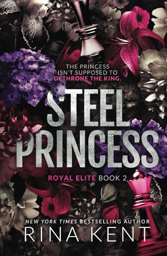 Steel Princess: Special Edition Print (Royal Elite, Band 2)