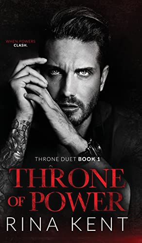 Throne of Power: An Arranged Marriage Mafia Romance (Throne Duet, Band 1)