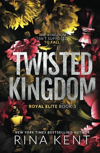 Twisted Kingdom: Special Edition Print (Royal Elite, Band 3)
