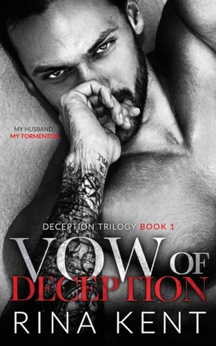 Vow of Deception: A Dark Marriage Mafia Romance (Deception Trilogy, Band 1) Vow of Deception: A Dark Marriage Mafia Romance (Deception Trilogy, Band 1)