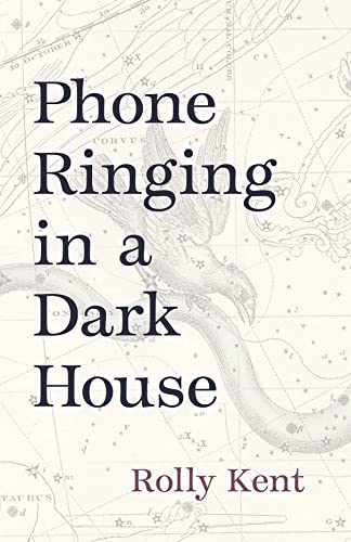 Phone Ringing in a Dark House (Carnegie Mellon University Press Poetry)