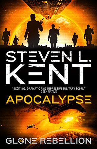 The Clone Rebellion - Book 10: Apocalypse
