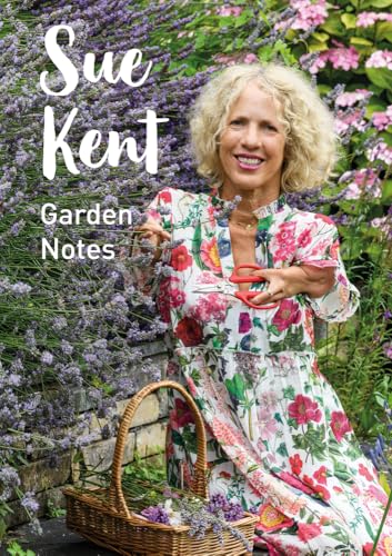 Sue Kent Garden Notes
