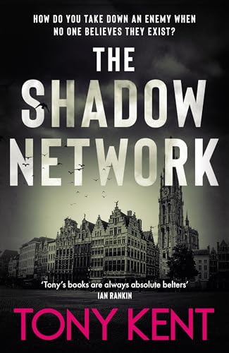 The Shadow Network: ‘The British Jack Reacher’ – The Sunday Times von Elliott & Thompson Limited
