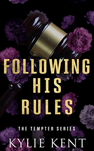 Following His Rules: A brother's best friend office romance (The Tempter Series, Band 1) Following His Rules: A brother's best friend office romance (The Tempter Series, Band 1) von McCartney Industries Pty Ltd