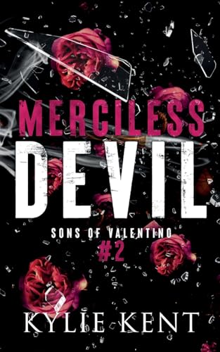 Merciless Devil: A Mafia Romance (Sons of Valentino, Band 2) Merciless Devil: A Mafia Romance (Sons of Valentino, Band 2) von McCartney Industries Pty Ltd