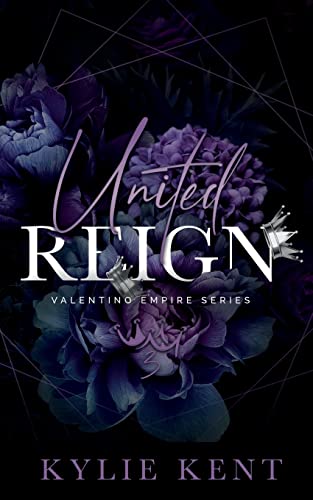 United Reign: Valentino Empire, Book 3