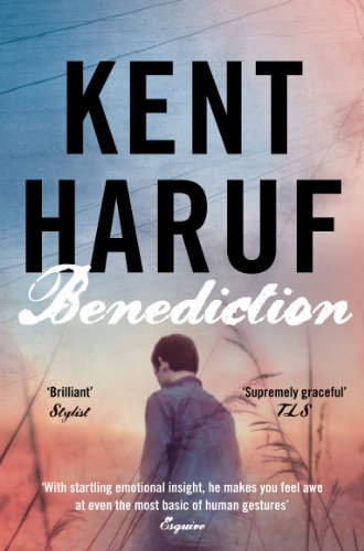 Benediction: Nominated for The Folio Prize 2014, and The James Tait Black Prize for Fiction 2014 (Plainsong, 3)