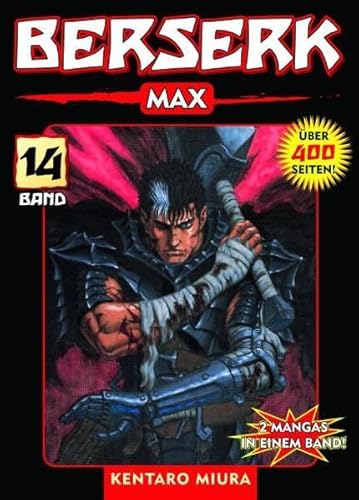 Berserk Max 14: Das actiongeladene und genredefinierende Dark-Fantasy-Epos von Kentaro Miura: Bd. 14 Berserk Max 14: Das actiongeladene und genredefinierende Dark-Fantasy-Epos von Kentaro Miura: Bd. 14 von Panini
