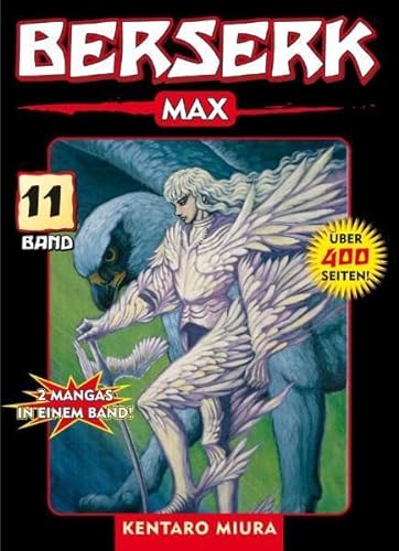 Berserk Max 11: Das actiongeladene und genredefinierende Dark-Fantasy-Epos von Kentaro Miura: 2 Mangas in einem Band von Panini