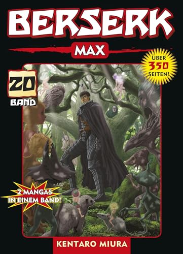 Berserk Max 20: Das actiongeladene und genredefinierende Dark-Fantasy-Epos von Kentaro Miura: Bd. 20